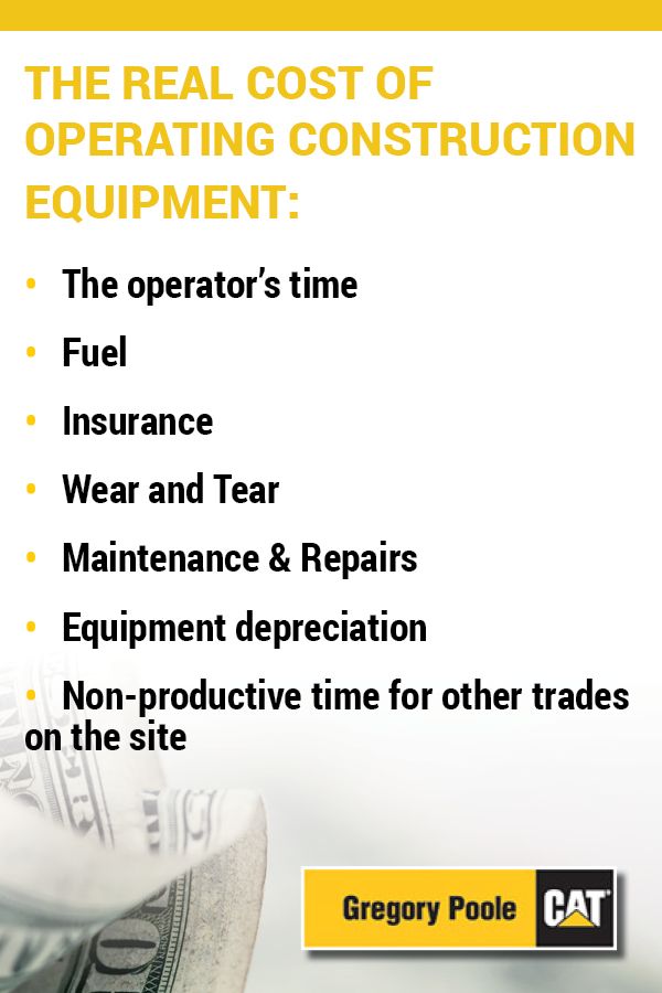 The real cost of operating construction equipment includes not just the operator’s time, but also fuel, insurance, wear and tear, maintenance and repairs, equipment depreciation and non-productive time for other trades on the site.