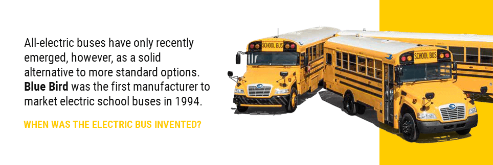 Blue Bird was the first manufacturer to market electric school buses in 1994